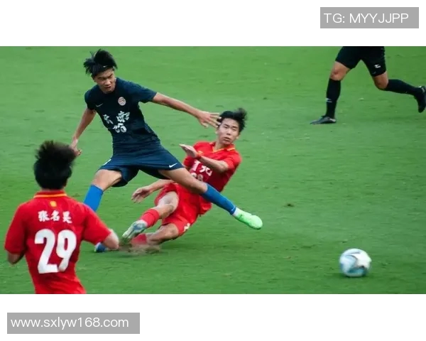 云南U18足球比赛直播精彩瞬间回顾与赛程分析尽在这里