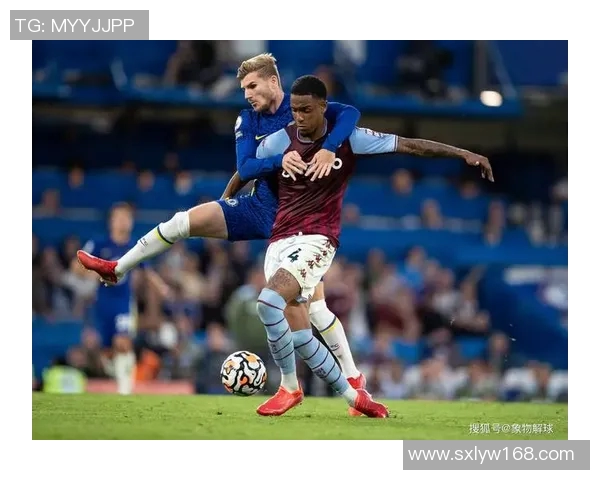 切尔西与维拉精彩对决集锦回顾赛场瞬间尽在掌握之中